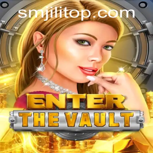EntertheVault: Exploring the Intriguing World of SMJILI
