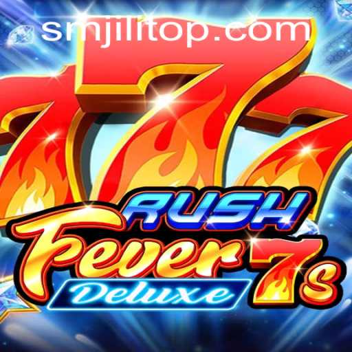 RushFever7sDeluxe: A Thrilling Adventure in the Gaming World